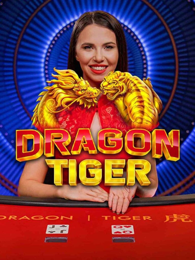 Chơi Dragon Tiger Trực Tuyến Với Người Thật – Trải Nghiệm Chân Thực